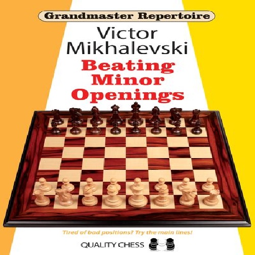 مجموعه شروع بازی آمادگی برای استاد بزرگی شکست دادن شروع بازی های فرعی Grandmaster Repertoire 19 - Beating Minor Openings